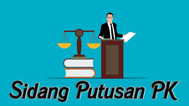 Sidang Putusan PK